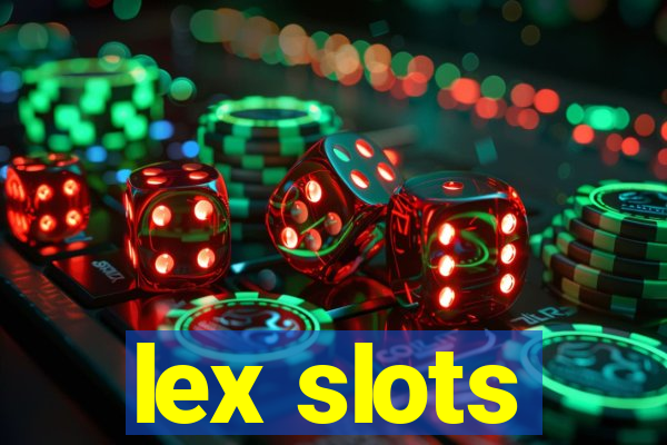 lex slots